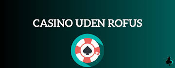 Casinoer Uden MitID En Guide til Spil uden Bekymringer